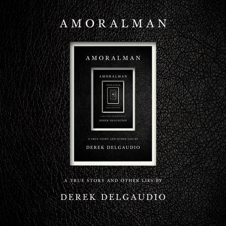 AMORALMAN by Derek DelGaudio