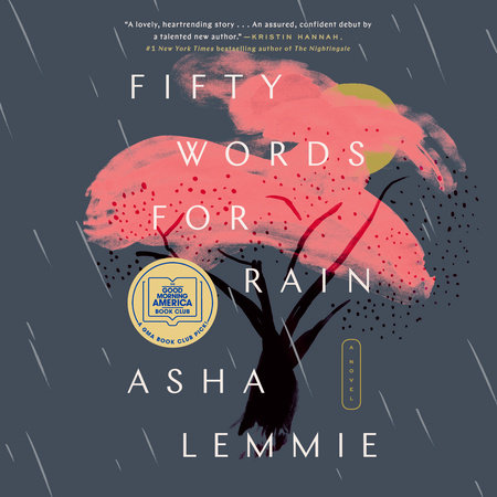 Fifty Words for Rain by Asha Lemmie