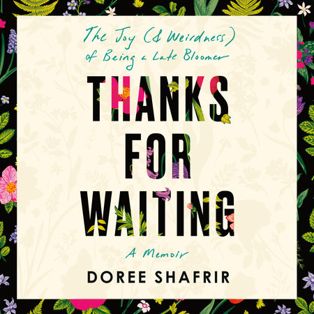 Thanks for Waiting by Doree Shafrir