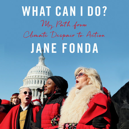 What Can I Do By Jane Fonda Penguinrandomhouse Com Books