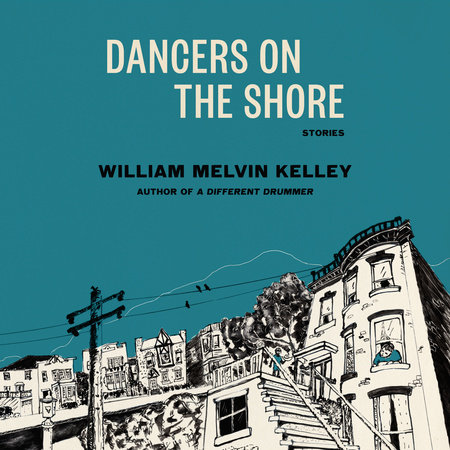 Dancers on the Shore by William Melvin Kelley