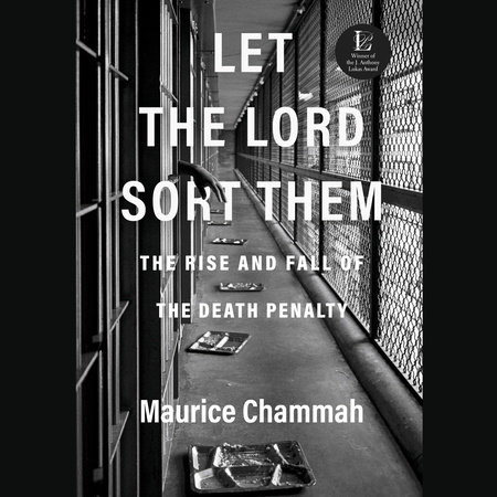 Let the Lord Sort Them by Maurice Chammah