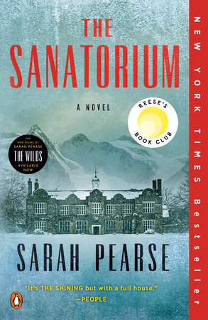The Sanatorium: Reese's Book Club by Sarah Pearse