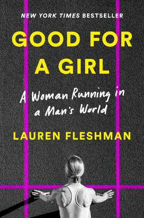 Good for a Girl by Lauren Fleshman: 9780593296806