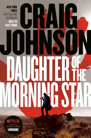 Daughter of the Morning Star by Craig Johnson