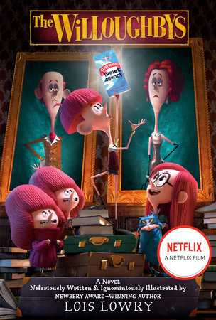 The Willoughbys Movie Tie-in Edition by Lois Lowry