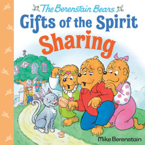 Sharing (Berenstain Bears Gifts of the Spirit)