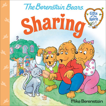 Sharing (Berenstain Bears Gifts of the Spirit) by Mike Berenstain