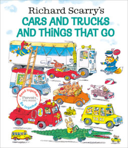 Richard Scarry's Cars and Trucks and Things That Go: Read Together Edition