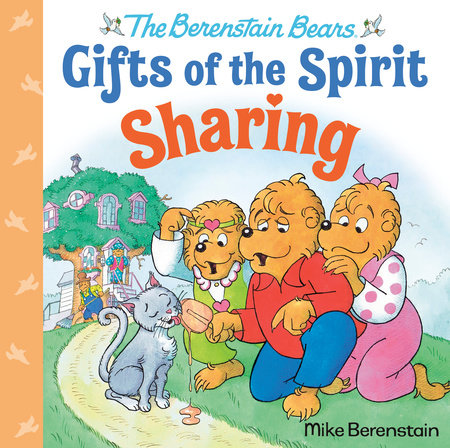 Sharing (Berenstain Bears Gifts of the Spirit) by Mike Berenstain