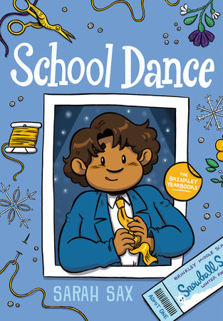 School Dance by Sarah Sax