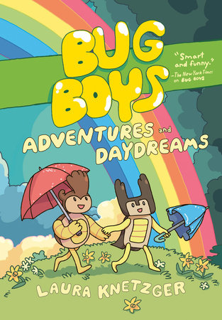 Bug Boys: Adventures and Daydreams by Laura Knetzger