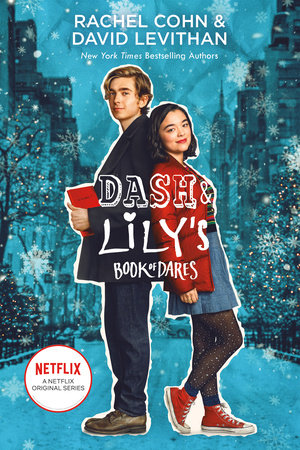 Dash & Lily's Book of Dares (Netflix Series Tie-In Edition) Book Cover Picture