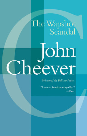 The Wapshot Scandal by John Cheever
