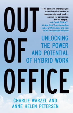 Out of Office by Charlie Warzel and Anne Helen Petersen