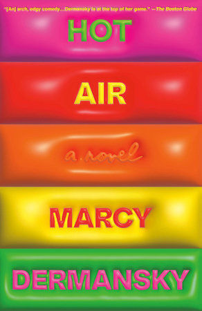 Hot Air by Marcy Dermansky