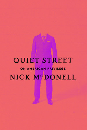 Quiet Street by Nick McDonell