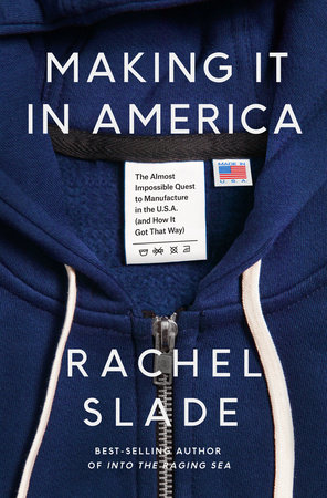 Making It in America by Rachel Slade