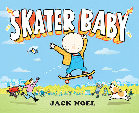 Skater Baby by Jack Noel