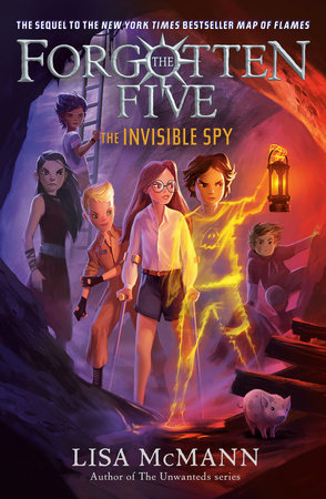 The Invisible Spy (The Forgotten Five, Book 2) by Lisa McMann