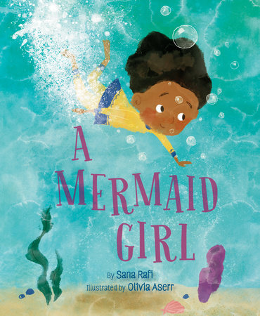 A Mermaid Girl by Sana Rafi