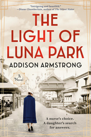 The Light of Luna Park by Addison Armstrong