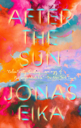 After the Sun by Jonas Eika