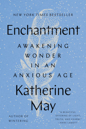 Enchantment by Katherine May