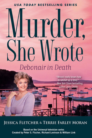 Murder, She Wrote: Debonair in Death by Jessica Fletcher and Terrie Farley Moran