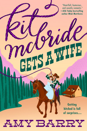 Kit McBride Gets a Wife by Amy Barry