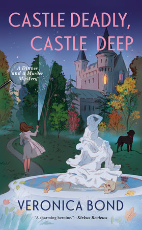 Castle Deadly, Castle Deep by Veronica Bond