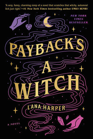 Payback's a Witch by Lana Harper