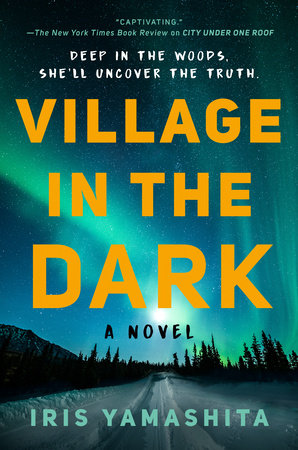 Village in the Dark by Iris Yamashita