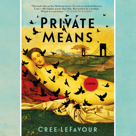 Private Means by Cree Lefavour