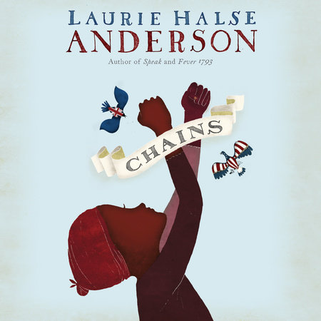 Chains by Laurie Halse Anderson