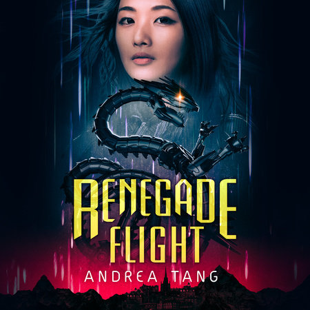 Renegade Flight by Andrea Tang