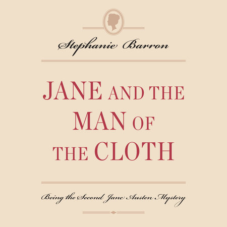 Jane and the Man of the Cloth by Stephanie Barron