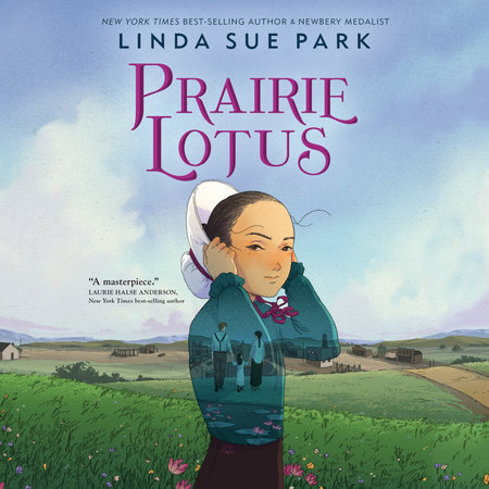 Prairie Lotus by Linda Sue Park