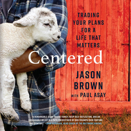 Centered by Jason Brown and Paul Asay