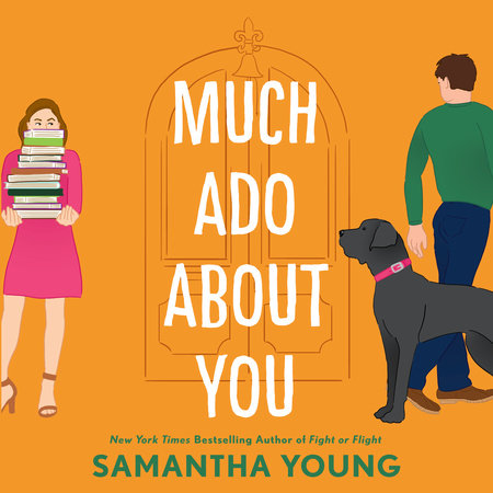 Much Ado About You by Samantha Young