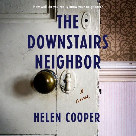 The Downstairs Neighbor by Helen Cooper