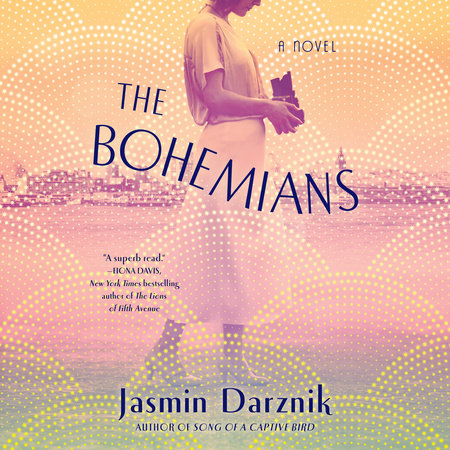 The Bohemians by Jasmin Darznik