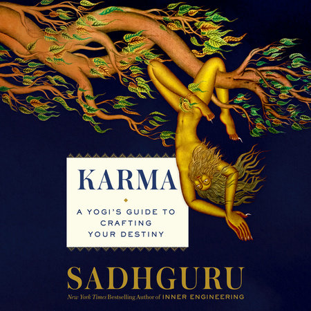 Karma by Sadhguru