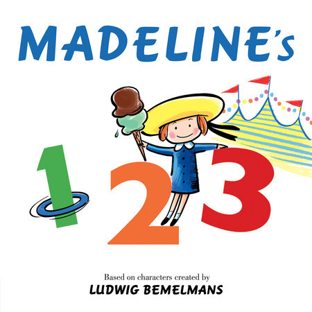 Madeline's 123 by Ludwig Bemelmans
