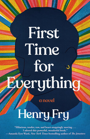 Cover for First Time for Everything by Henry Fry