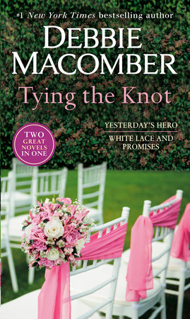 Tying The Knot: A 2-in-1 Collection by Debbie Macomber