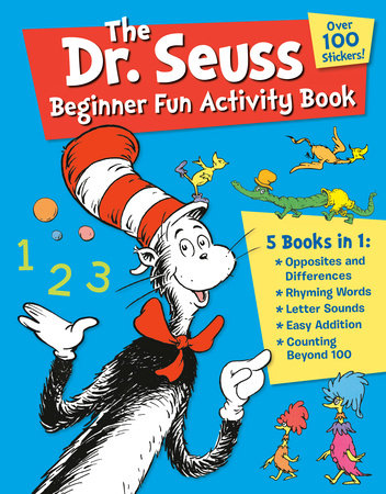 The Dr. Seuss Beginner Fun Activity Book by Dr. Seuss