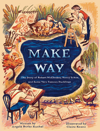 Make Way by Angela Burke Kunkel