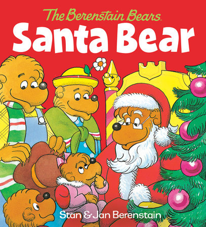 Santa Bear (The Berenstain Bears) by Stan Berenstain and Jan Berenstain