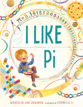 I Like Pi by Wendelin Van Draanen